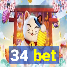 34 bet